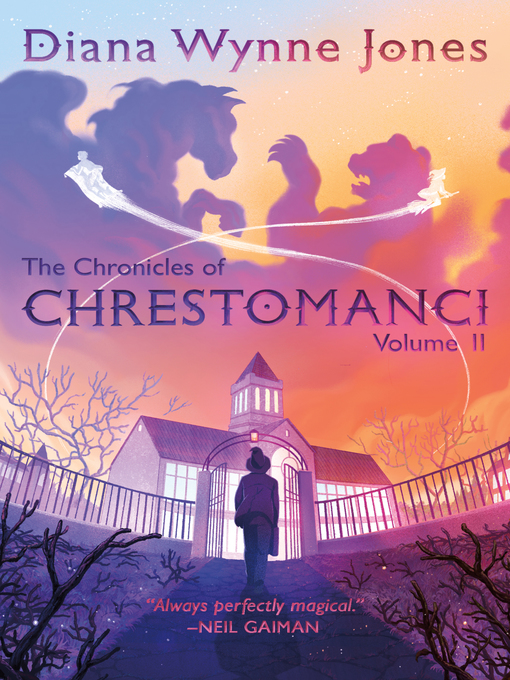 Title details for The Chronicles of Chrestomanci, Volume II by Diana Wynne Jones - Available